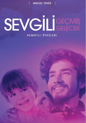 Dünya Hemofili Gününde, Novo Nordisk’den Anlamlı Destek “Sevgili Geçmiş, Sevgili Gelecek” kitabı Dünya Hemofili Günü’nde yayınlandı.